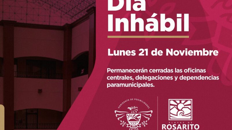 Lunes 21 de noviembre será día inhábil para Playas de Rosarito