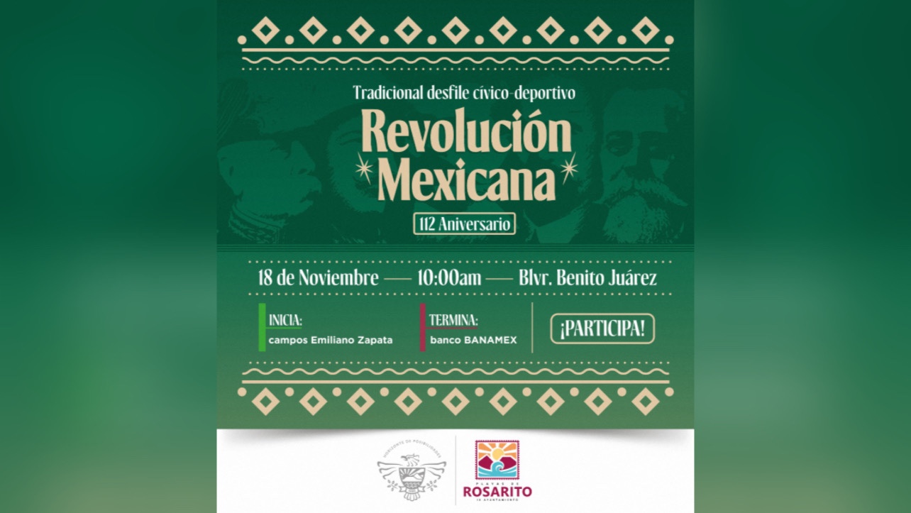 Invitan a participar en el desfile cívico de Aniversario de la Revolución Mexicana en Rosarito