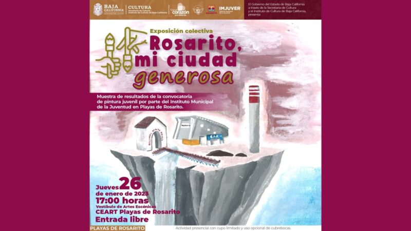 Instala IMJUVER exposición colectiva “Rosarito,mi ciudad generosa”