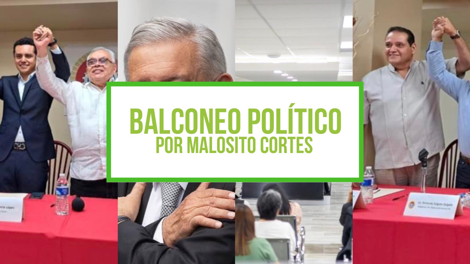 COLUMNA BALCONEO POLITICO: MALOSITO CORTES