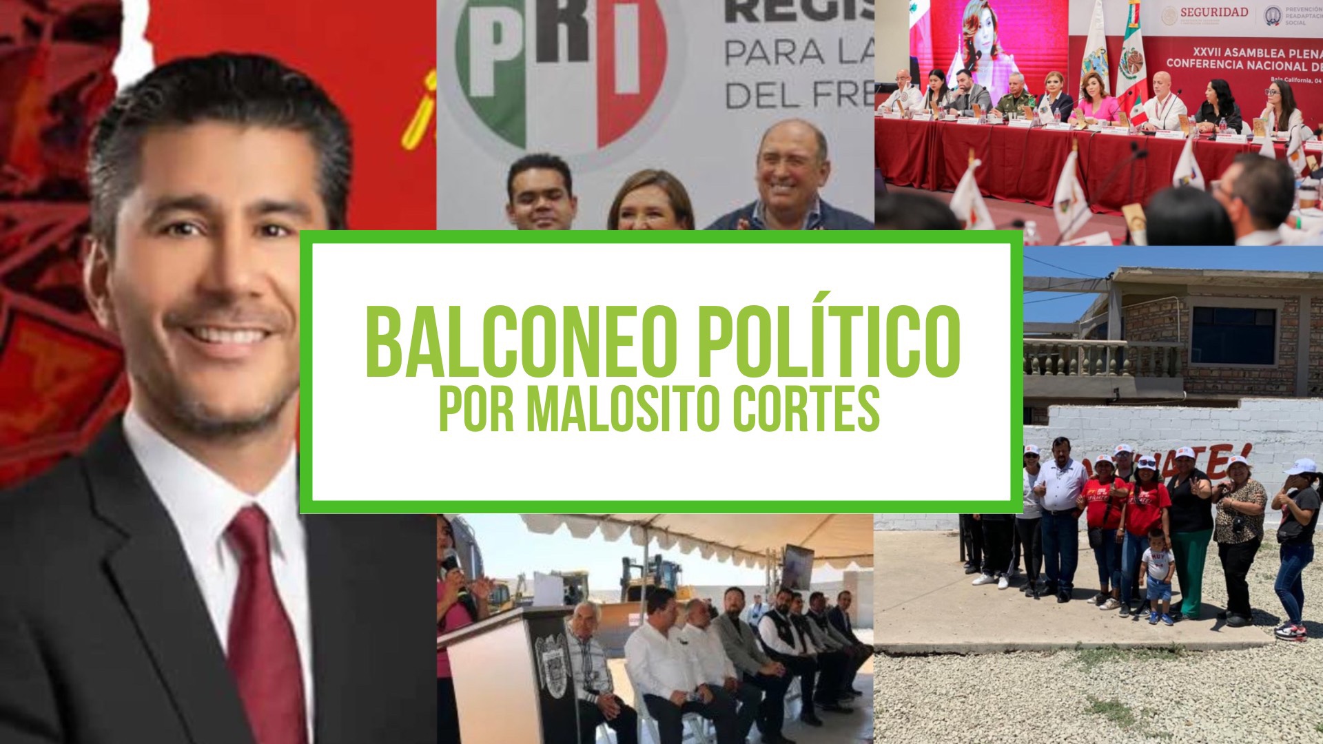 COLUMNA BALCONEO POLÍTICO: MALOSITO CORTES