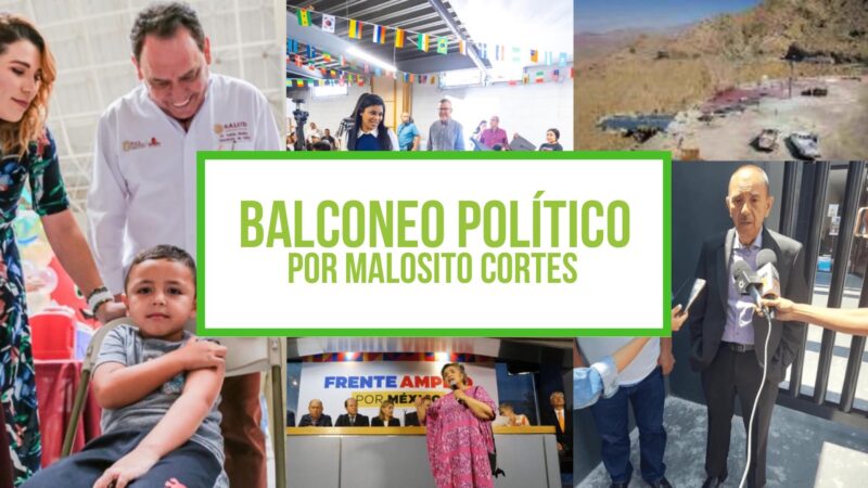 COLUMNA BALCONEO POLÍTICO: MALOSITO CORTES