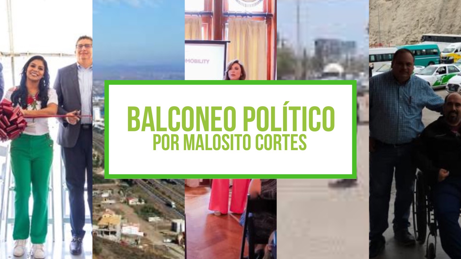 COLUMNA BALCONEO POLÍTICO: MALOSITO CORTES