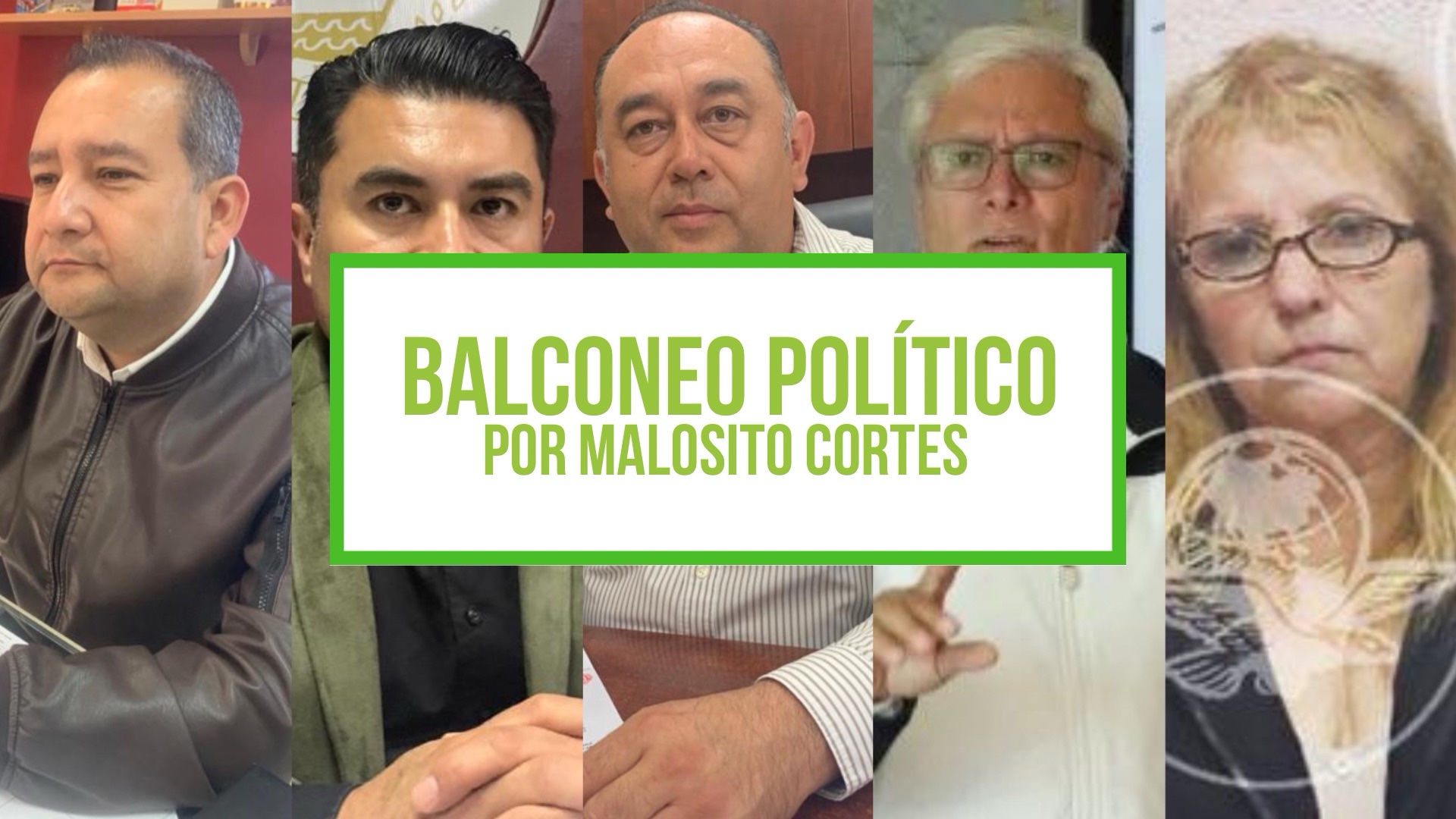 Columna Balconeo Político, por Malosito Cortes – 28 de septiembre de 2023