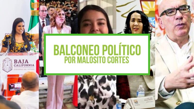 Columna Balconeo Político, por Malosito Cortes – 5 de octubre de 2023