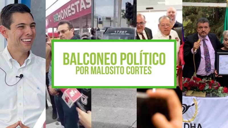 Columna Balconeo Político, por Malosito Cortes – 24 de octubre de 2023