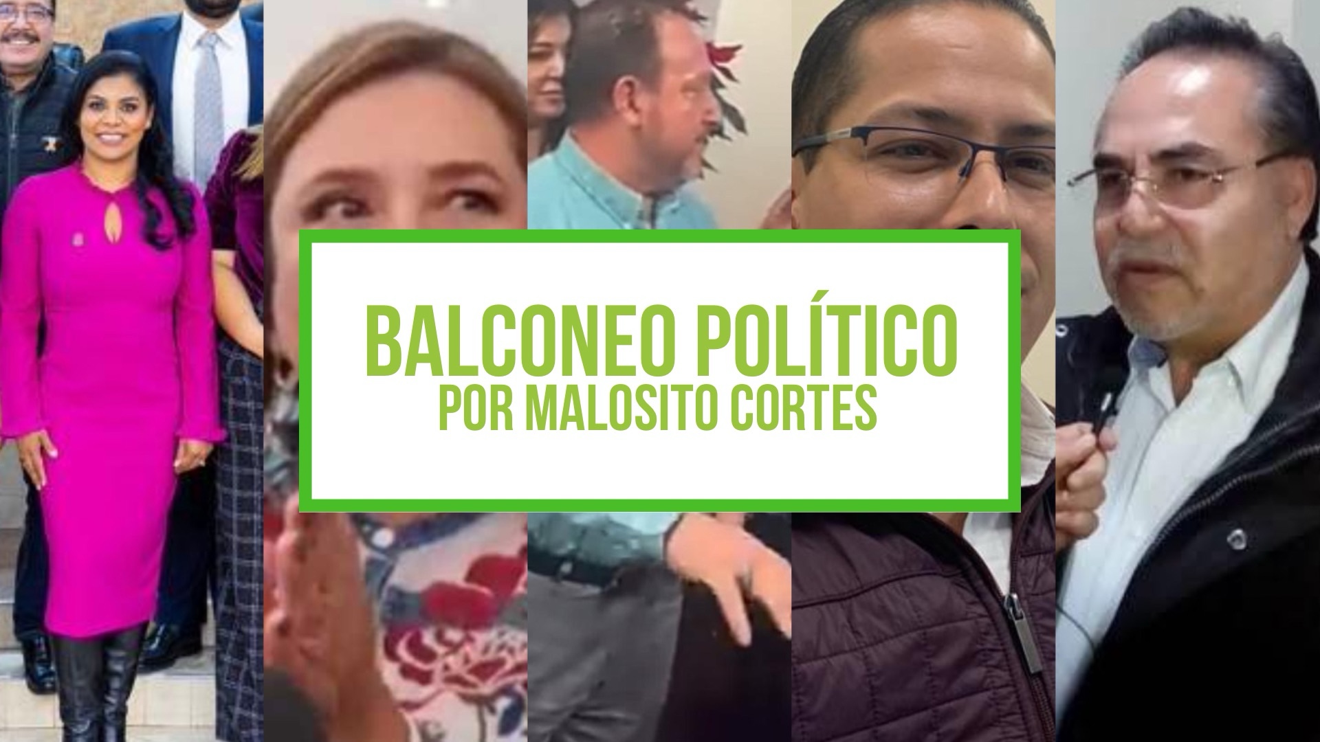 Columna: Balconeo Político, por Malosito Cortes – 28 de noviembre de 2023