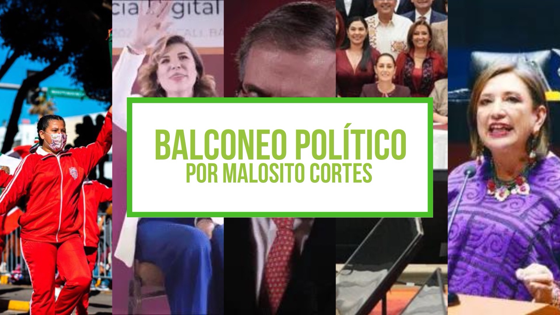 Columna: Balconeo Político, por Malosito Cortes – 20 de noviembre de 2023