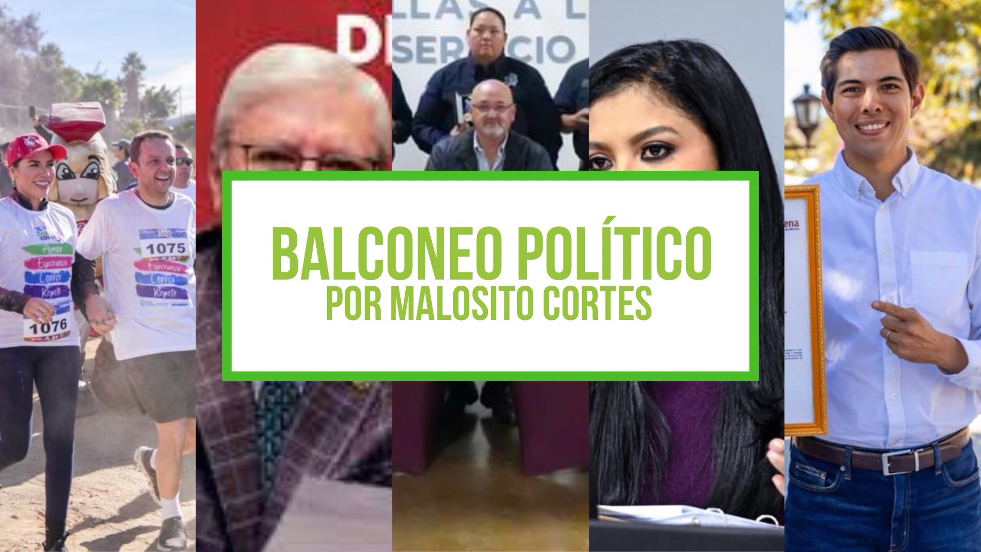 Columna: Balconeo Político, por Malosito Cortes – 27 de noviembre de 2023