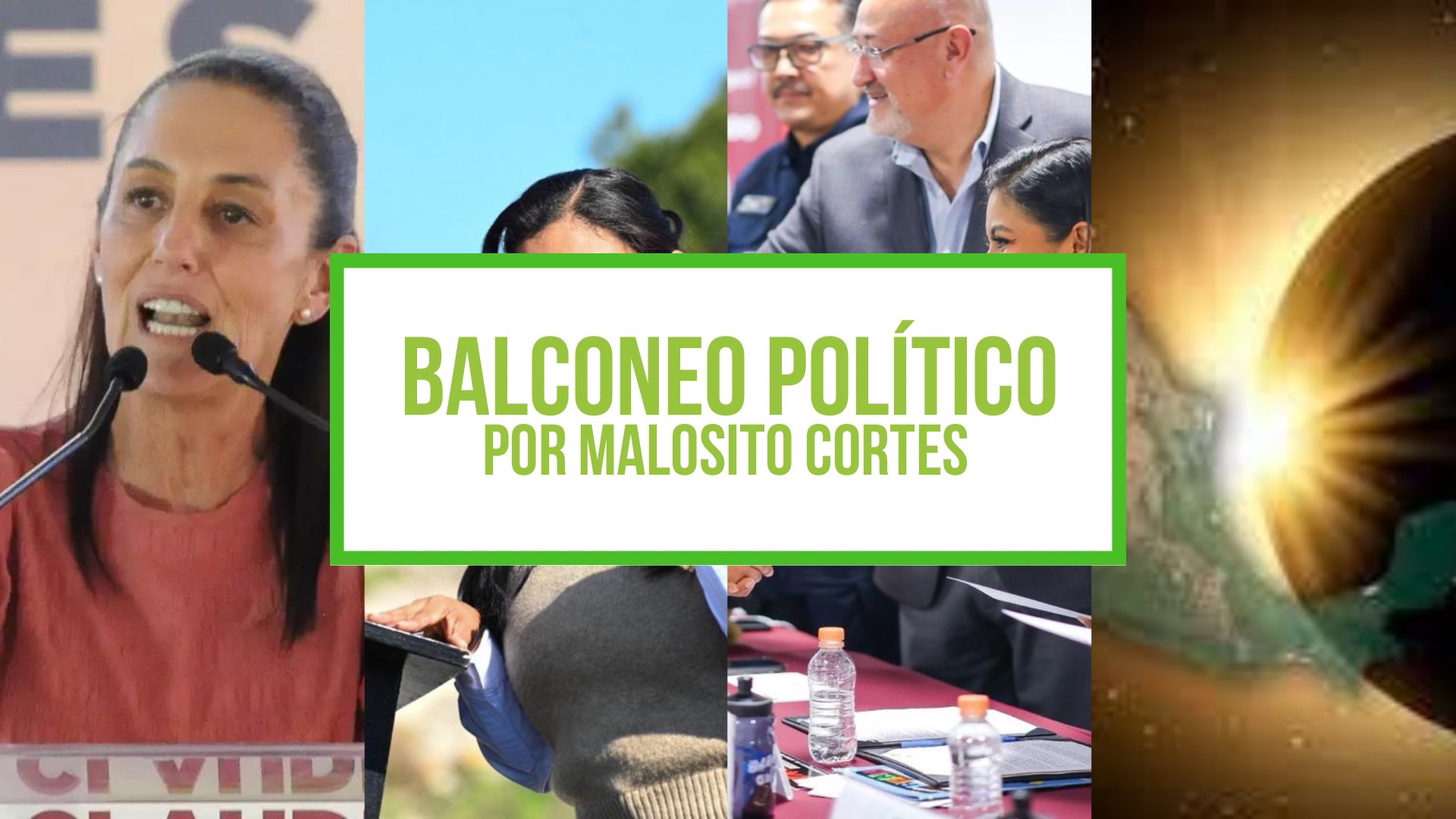 COLUMNA BALCONEO POLITICO, POR MALOSITO CORTES – 4 ABRIL