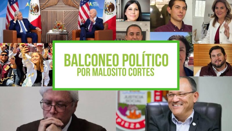 Columna Balconeo Político, por Malosito Cortes – 5 de junio 2024