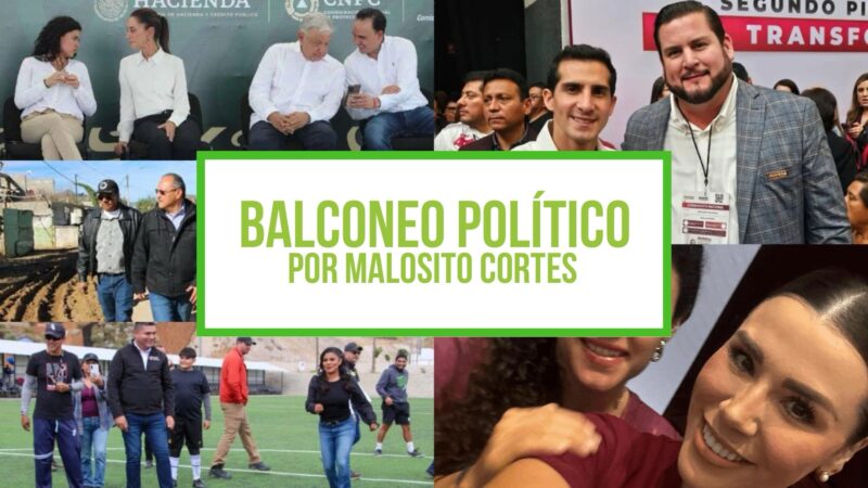 Balconeo Político, por Malosito Cortes | AMLO renuncia a Morena