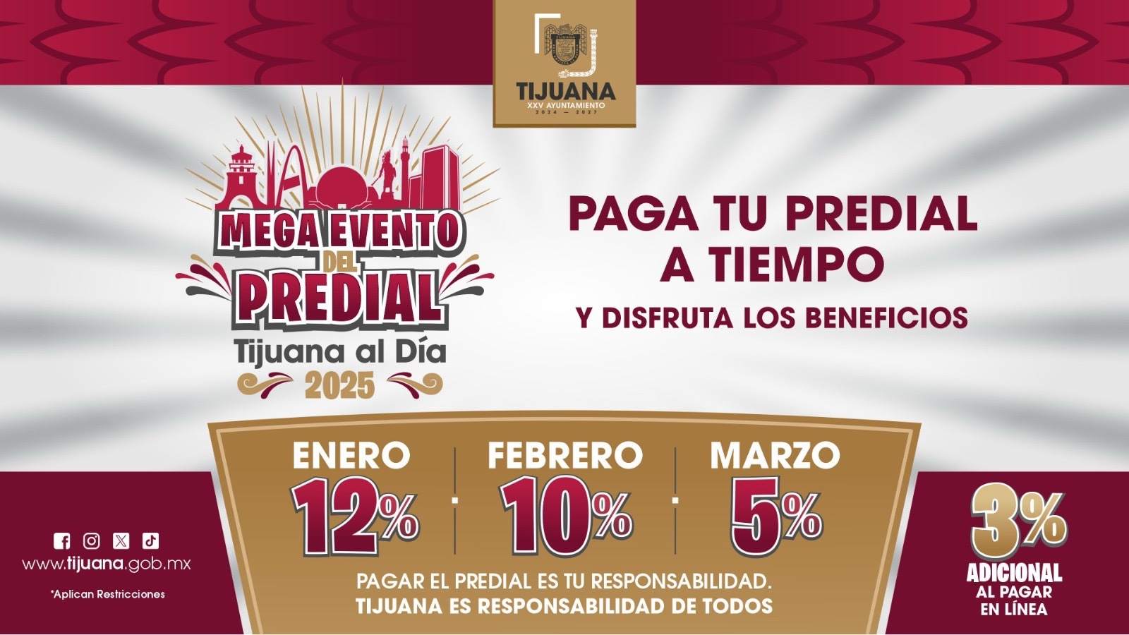 INVITA XXV AYUNTAMIENTO DE TIJUANA A APROVECHAR EL 3% DE DESCUENTO AL PAGAR EL IMPUESTO PREDIAL EN LÍNEA