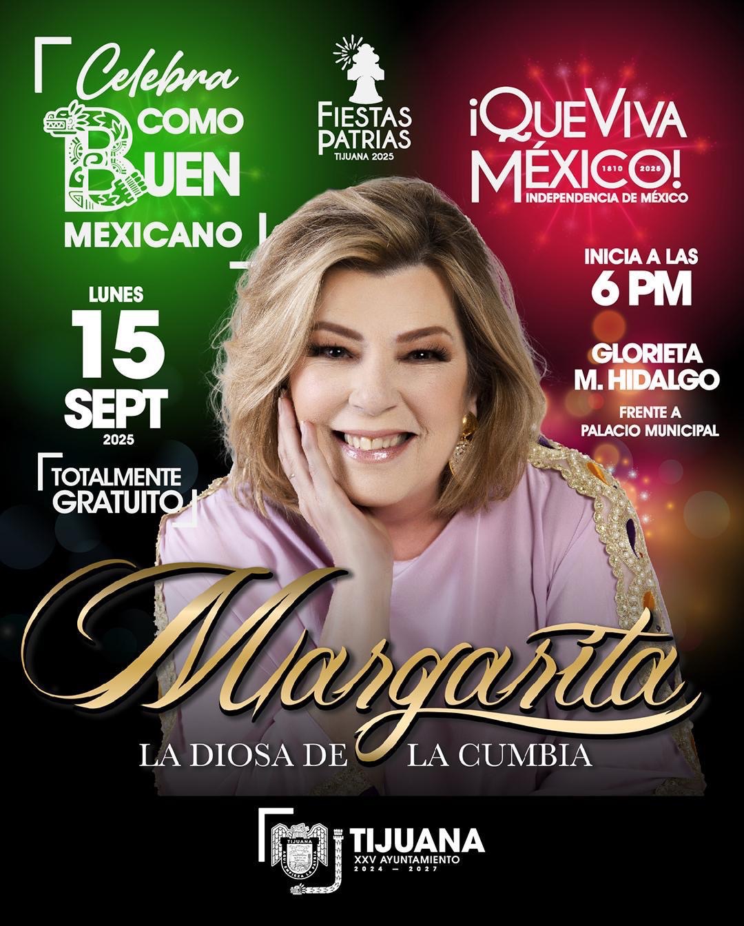 Margarita dará concierto gratuito en Tijuana tras el Grito de Independencia