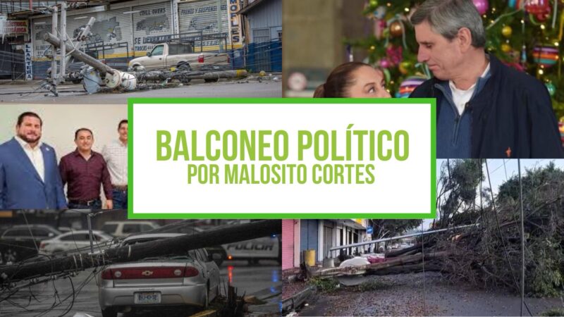 Balconeo político: lluvias, apoyos navideños y alertas en BC