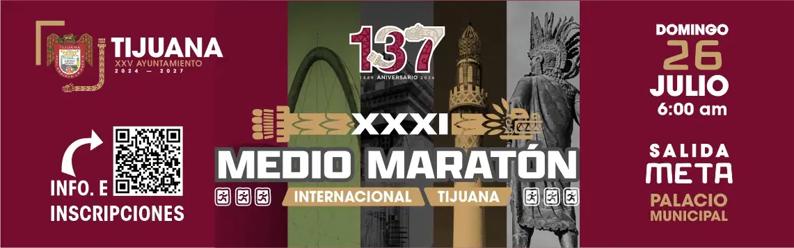 Maraton de Tijuana - Tijuana 137 Aniversario