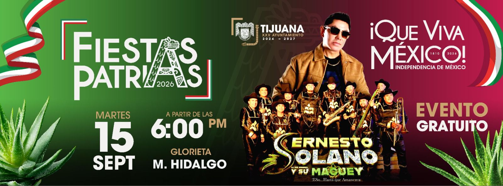 Anuncia Gobierno de Tijuana concierto de Ernesto Solano ‘La Voz Original y su Maguey’ para celebrar el Grito de Independencia